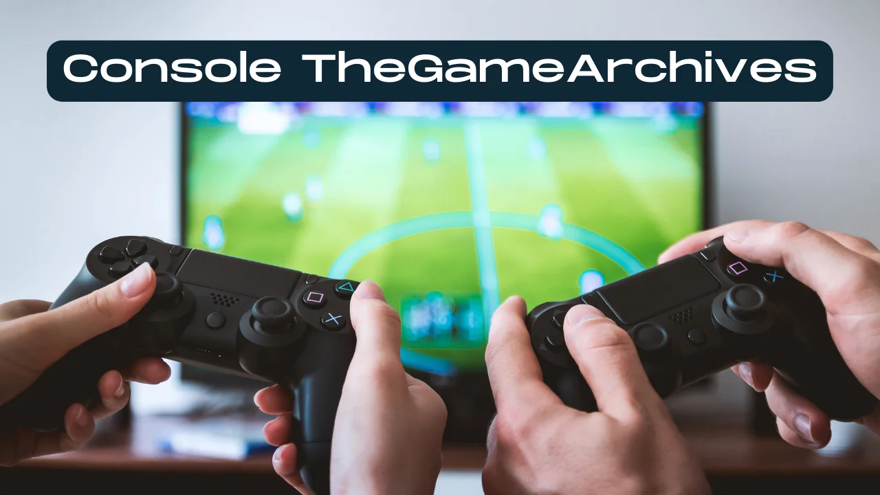 Console TheGameArchives