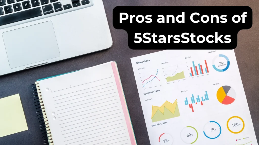 Pros and Cons of 5StarsStocks