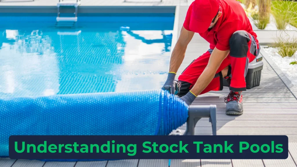 Understanding Stock Tank Pools