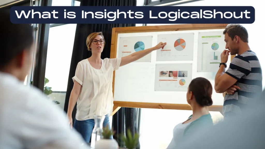 What is Insights LogicalShout