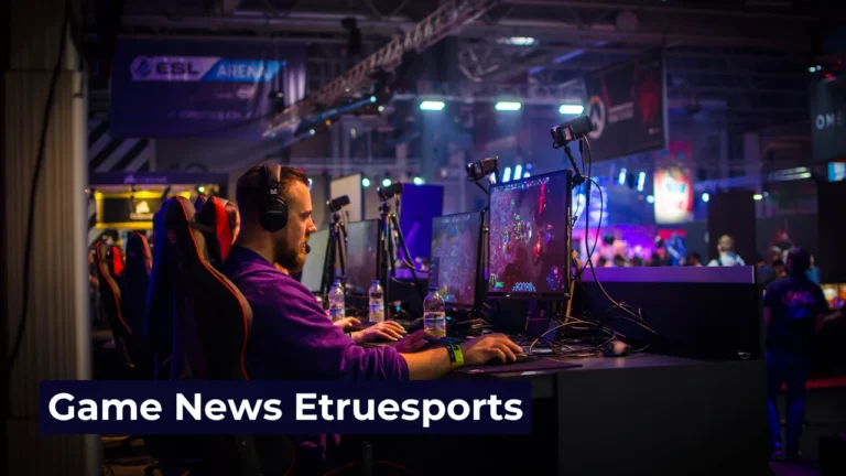 Game News Etruesports