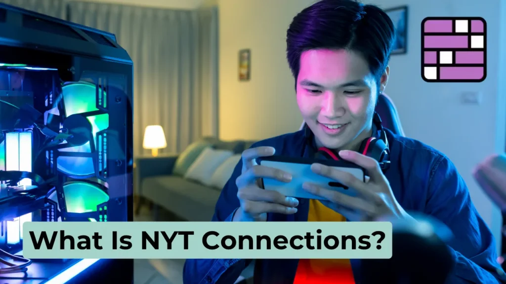 What Is NYT Connections?